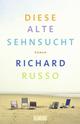 Cover: Diese alte Sehnsucht Cover: Diese alte Sehnsucht