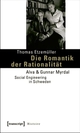 Cover: Die Romantik der Rationalität Cover: Die Romantik der Rationalität