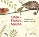 Cover: Oma - Emma - Mama Cover: Oma - Emma - Mama