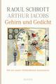 Cover: Jacobs, Arthur / Schrott, Raoul: Gehirn und Gedicht