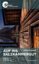 Cover: Auf ins Salzkammergut Cover: Auf ins Salzkammergut