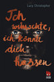 Cover: Ich wünschte, ich könnte dich hassen Cover: Ich wünschte, ich könnte dich hassen