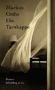 Cover: Die Tarnkappe Cover: Die Tarnkappe