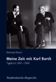 Cover: Meine Zeit mit Karl Barth Cover: Meine Zeit mit Karl Barth