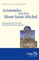 Cover: Aristoteles auf dem Mont Saint-Michel Cover: Aristoteles auf dem Mont Saint-Michel