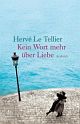 Cover: Kein Wort mehr über Liebe