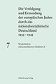 Cover: Die Verfolgung und Ermordung der europäischen Juden durch das nationalsozialistische Deutschland 1933-1945 Cover: Die Verfolgung und Ermordung der europäischen Juden durch das nationalsozialistische Deutschland 1933-1945