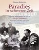 Cover: Paradies in schwerer Zeit Cover: Paradies in schwerer Zeit