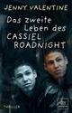 Cover: Das zweite Leben des Cassiel Roadnight Cover: Das zweite Leben des Cassiel Roadnight