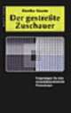 Cover: Der gestresste Zuschauer