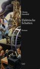 Cover: Elektrische Schatten Cover: Elektrische Schatten