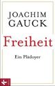 Cover: Gauck, Joachim: Freiheit Cover: Gauck, Joachim: Freiheit