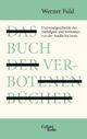 Cover: Das Buch der verbotenen Bücher