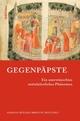Cover: Hotz, Brigitte / Müller, Harald: Gegenpäpste
