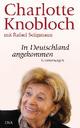 Cover: Knobloch, Charlotte / Seligmann, Rafael: In Deutschland angekommen