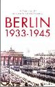 Cover: Kreutzmüller, Christoph (Hg.) / Wildt, Michael (Hg.): Berlin 1933-1945 Cover: Kreutzmüller, Christoph (Hg.) / Wildt, Michael (Hg.): Berlin 1933-1945