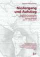 Cover: Niedergang und Aufstieg Cover: Niedergang und Aufstieg