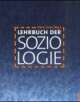Cover: Lehrbuch der Soziologie