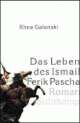 Cover: Das Leben des Ismail Ferik Pascha