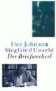 Cover: Uwe Johnson - Siegfried Unseld: Der Briefwechsel