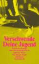 Cover: Verschwende Deine Jugend Cover: Verschwende Deine Jugend