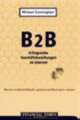 Cover: B2B - Erfolgreiche Geschäftsbeziehungen im Internet Cover: B2B - Erfolgreiche Geschäftsbeziehungen im Internet