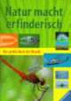 Cover: Natur macht erfinderisch