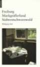 Cover: Freiburg, Breisgau, Markgr�flerland