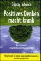 Cover: 'Positives Denken' macht krank