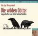 Cover: Die wilden G�tter, 2 Audio-CDs