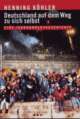 Cover: Deutschland auf dem Weg zu sich selbst