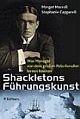 Cover: Shackletons Führungskunst Cover: Shackletons Führungskunst