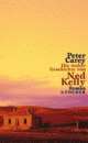 Cover: Die wahre Geschichte von Ned Kelly und seiner Gang Cover: Die wahre Geschichte von Ned Kelly und seiner Gang
