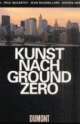 Cover: Kunst nach Ground Zero