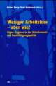 Cover: Weniger Arbeitslose - aber wie?