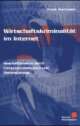 Cover: Wirtschaftskriminalität im Internet Cover: Wirtschaftskriminalität im Internet