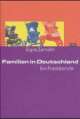 Cover: Familien in Deutschland Cover: Familien in Deutschland
