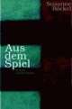 Cover: Aus dem Spiel