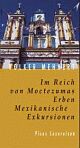 Cover: Im Reich von Moctezumas Erben