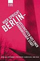 Cover: Hier spricht Berlin