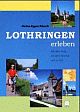 Cover: Lothringen erleben