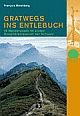 Cover: Gratwegs ins Entlebuch