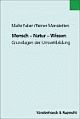 Cover: Mensch - Natur - Wissen Cover: Mensch - Natur - Wissen