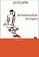Cover: Die Leidenschaft des Jägers Cover: Die Leidenschaft des Jägers