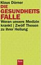 Cover: Die Gesundheitsfalle