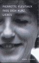 Cover: Fass Dich kurz, Liebes
