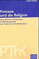 Cover: Fontane und die Religion Cover: Fontane und die Religion