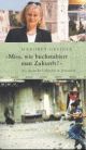 Cover: Miss, wie buchstabiert man Zukunft? Cover: Miss, wie buchstabiert man Zukunft?