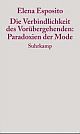 Cover: Die Verbindlichkeit des Vorübergehenden