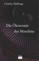 Cover: Die Ökonomie der Maschine Cover: Die Ökonomie der Maschine